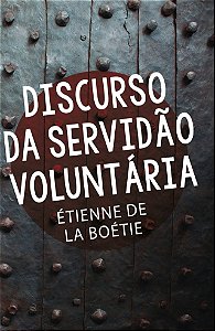 Discurso da servidão voluntária