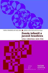Poesia infantil e juvenil brasileira Uma ciranda sem fim