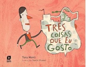 TRÊS COISAS QUE EU GOSTO