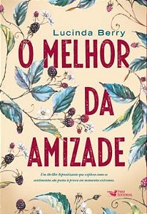 O melhor da amizade