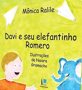 Davi e seu elefantinho Romero