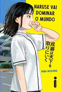 Naruse vai dominar o mundo: Naruse vai dominar o mundo - vol. 1