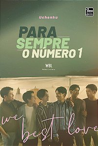 We Best Love: Para Sempre o Número 1