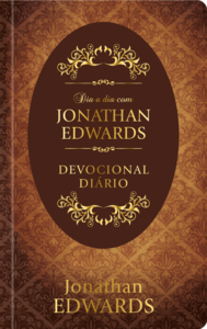 Dia a dia com Jonathan Edwards - Devocional Diário