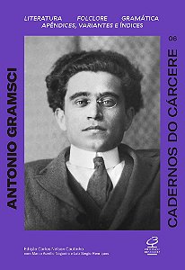Cadernos do cárcere (Vol. 6): Literatura. Folclore. Gramática. Apêndices: variantes e índices