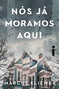 Nós já moramos aqui