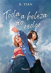 Toda a beleza ao redor