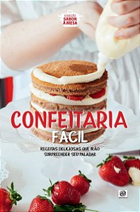 Coleção sabor à mesa - Confeitaria Fácil