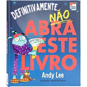 Não abra este livro... Definitivamente