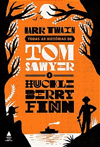 Box Todas as histórias de Tom Sawyer e Huckleberry Finn