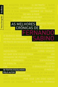 As melhores crônicas de Fernando Sabino (edição de bolso)
