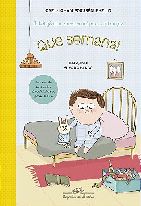 Que semana!: Inteligência emocional para crianças