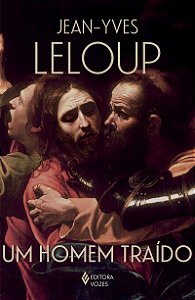 Um homem traído: O romance de Judas