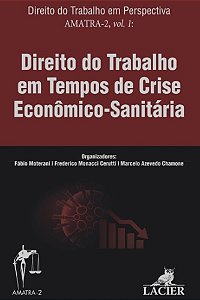Direito do Trabalho em Tempos de Crise Economico-sanitaria