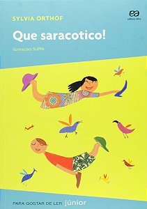Que saracotico!