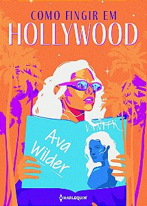 Como fingir em Hollywood