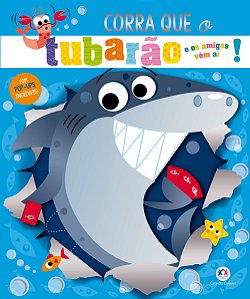 Corra que o tubarão e os amigos vêm aí!