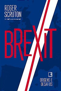 Brexit: Origens e desafios