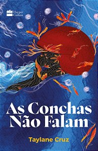 As conchas não falam