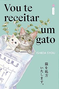 Vou te receitar um gato