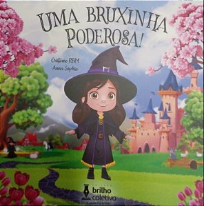 UMA BRUXINHA PODEROSA
