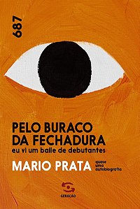 Pelo buraco da fechadura eu vi um baile de debutantes