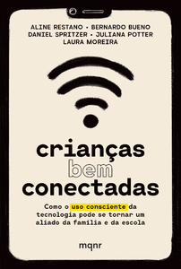 Crianças bem conectadas: como o uso consciente da tecnologia pode se tornar um aliado da família e da escola