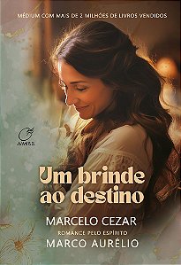 Um brinde ao destino