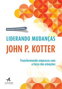 Liderando mudanças: transformando empresas com a força das emoções