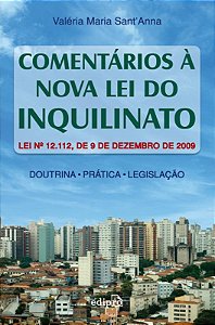 Comentários a nova Lei do inquilinato