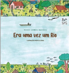 Era Uma Vez Um Rio