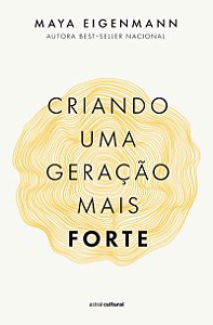 Criando uma geração mais forte