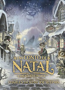 Um conto de Natal — Edição de luxo com capa dura e ilustrações internas: Edição ilustrada