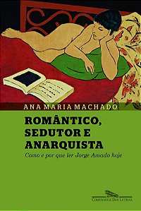 Romântico sedutor e anarquista