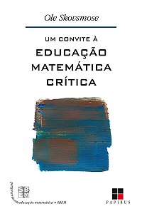 Um convite à educação matemática crítica
