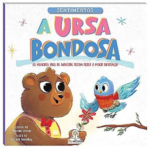 Sentimentos: A ursa bondosa