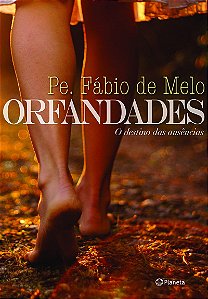 Orfandades - O destino das ausências