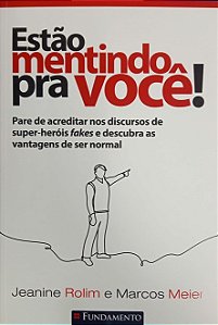 Estao Mentindo Pra Voce!