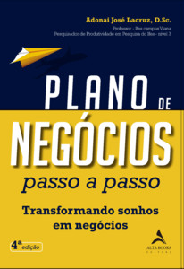 Plano de negócios passo a passo 4ª Edição: transformando sonhos em negócios