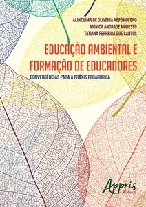 Educação ambiental e formação de educadores: convergências para a práxis pedagógica