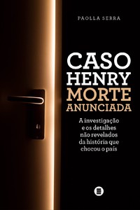 Caso Henry morte anunciada