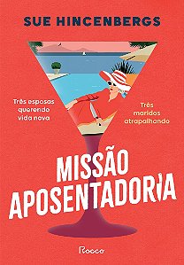 Missão aposentadoria