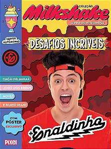 Coleção Milkshake - Enaldinho: Desafios incríveis