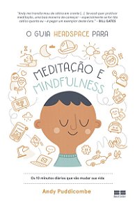 O guia Headspace para meditação e mindfulness