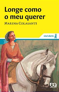 Longe como o meu querer