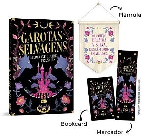 GAROTAS SELVAGENS + BRINDES