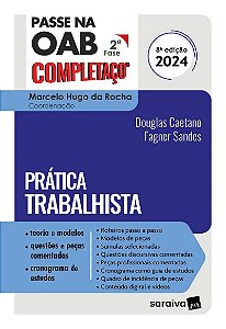 Passe na OAB 2ª Fase - Completaço - Prática Trabalhista - 8ª Edição 2024