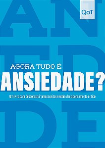 Agora tudo é ansiedade?: Coleção Quebrando o Tabu