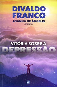 Vitória Sobre a Depressão - Nova Edição