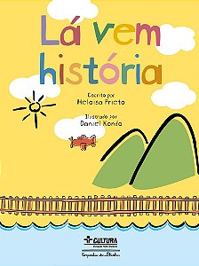 Lá vem história (Nova edição)